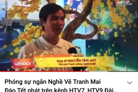                    Phóng Sự Vẽ Mai Đào Tết Phát Trên Kênh HTV9.Mỹ Thuật Nguyễn Tâm Thực Hiện Tại Điện Biên Phủ,Q3 